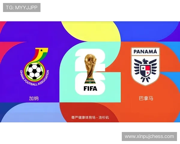 世界杯加纳VS巴拿马比赛前瞻:关键球员表现、战术分析及赛前新闻报道 世界杯加纳VS巴拿马比赛前瞻:关键球员表现、战术分析及赛前新闻报道